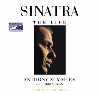 Sinatra: The Life 1415922446 Book Cover