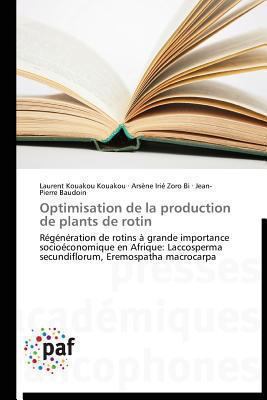 Optimisation de la production de plants de rotin [French] 383817755X Book Cover