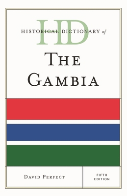 Historical Dictionary of the Gambia 1442265221 Book Cover