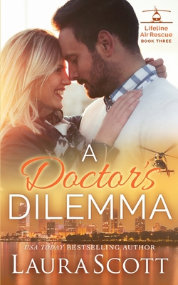 A Doctor's Dilemma: A Sweet Emotional Medical R... 1949144283 Book Cover
