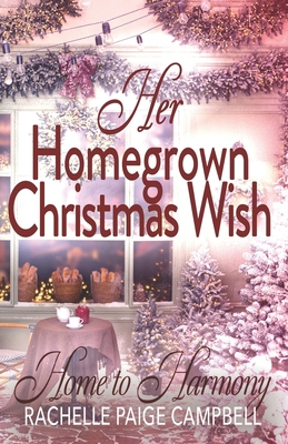 Her Homegrown Christmas Wish 1954189559 Book Cover