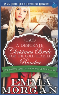 A Desperate Christmas Bride for the Cold Hearte... 1728646359 Book Cover