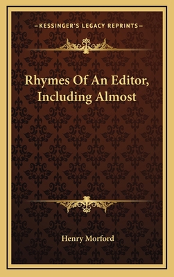 Rhymes of an Editor, Including Almost 1163656186 Book Cover