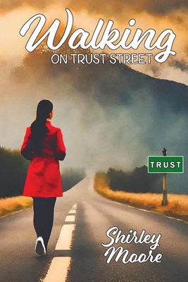 Walking on Trust Street B0D61NJGNH Book Cover