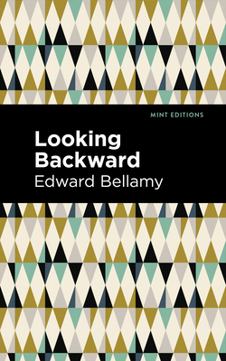 Looking Backward 1513219677 Book Cover