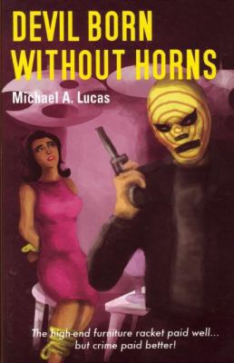 Devil Born Without Horns 0977895211 Book Cover