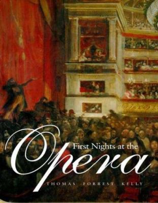 First Nights at the Opera 0300100442 Book Cover