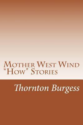Mother West Wind "How" Stories 1499591802 Book Cover
