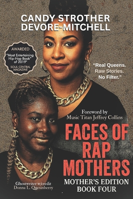 Faces of Rap Mothers Book Four B09M4R6NL4 Book Cover