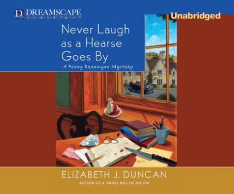 Never Laugh as a Hearse Goes by: A Penny Branni... 1624068014 Book Cover