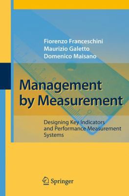 Management by Measurement: Designing Key Indica... 3642092276 Book Cover