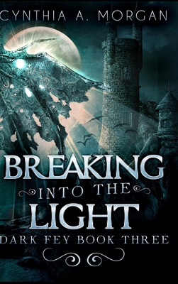 Breaking Into The Light 1715249666 Book Cover