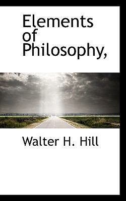 Elements of Philosophy, 1117402886 Book Cover
