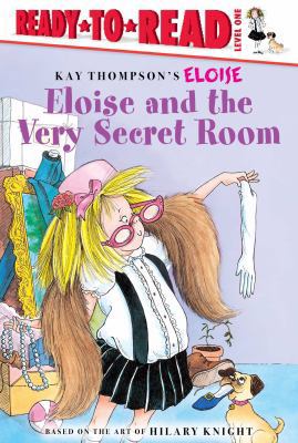 Eloise and the Very Secret Room: Ready-To-Read ... 1481467506 Book Cover