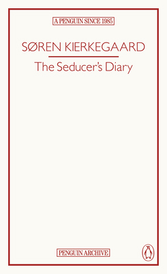 The Seducer’s Diary (Penguin Archive) 0241752175 Book Cover