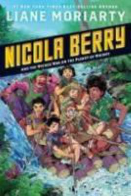 Nicola Berry and the Wicked War on the Planet of Whimsy