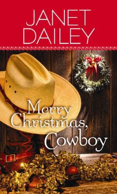 Merry Christmas, Cowboy [Large Print] 1611738814 Book Cover