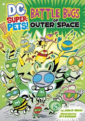 Battle Bugs of Outer Space 1404864822 Book Cover