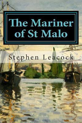 The Mariner of St Malo 1500127019 Book Cover