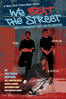 We Beat the Street: How a Friendship Pact Led t... 0142406279 Book Cover