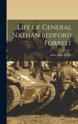 Life of General Nathan Bedford Forrest 1015773796 Book Cover