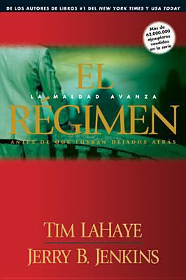 El Regimen: La Maldad Avanza / Antes de Que Fue... [Spanish] 1414310145 Book Cover