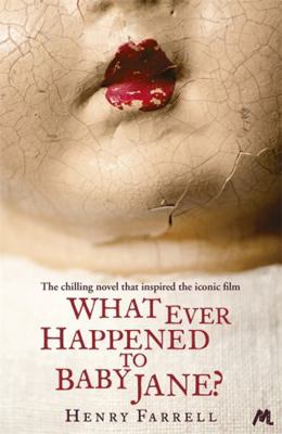 What Ever Happened to Baby Jane? 1444780425 Book Cover