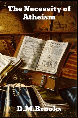 The Necessity of Atheism 1989743412 Book Cover