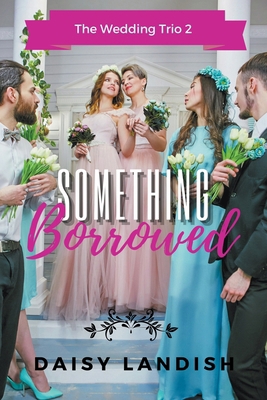 Something Borrowed 1998178803 Book Cover