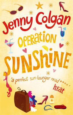 Operation Sunshine. Jenny Colgan 0751537624 Book Cover