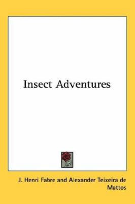 Insect Adventures 1432611216 Book Cover