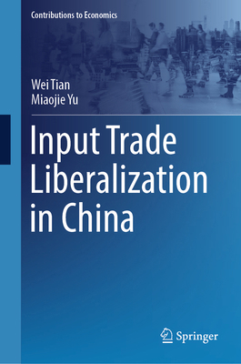 Input Trade Liberalization in China 9819975980 Book Cover