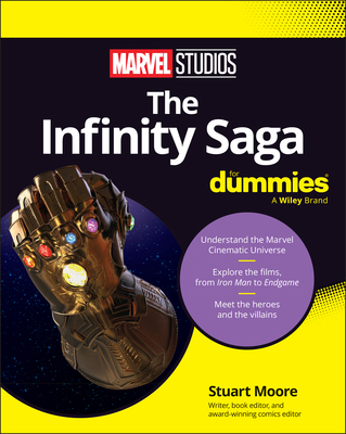 The Infinity Saga for Dummies 1394299265 Book Cover