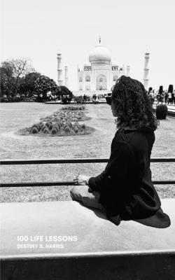 100 Life Lessons: About Everything B0CNX1DFSR Book Cover