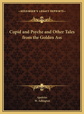 Cupid and Psyche and Other Tales from the Golde... 1169710085 Book Cover