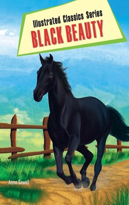 Illustrated Classics Series Black Beauty 8128833596 Book Cover