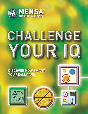 Challenge Your IQ. John Bremner, Philip Carter,... 1844424324 Book Cover