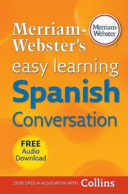 Merriam-Webster's Easy Learning Spanish Convers... 0877795630 Book Cover