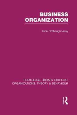 Business Organization (Rle: Organizations) 1138965227 Book Cover