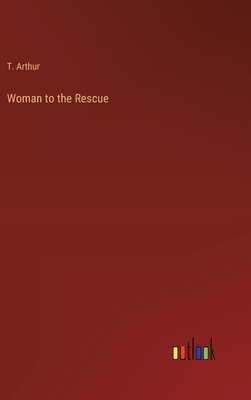 Woman to the Rescue 3368851659 Book Cover