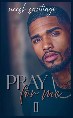 Pray for Me 2 B0H6R8JH9T Book Cover