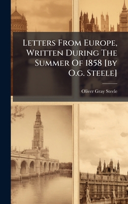 Letters From Europe, Written During The Summer ... 1024606376 Book Cover