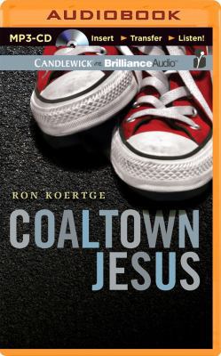 Coaltown Jesus 1491581239 Book Cover