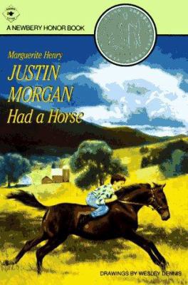 Justin Morgan Had a Horse 068971534X Book Cover