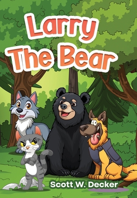 Larry the Bear 1257980858 Book Cover