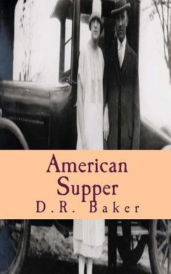 American Supper: collected works 1453621865 Book Cover