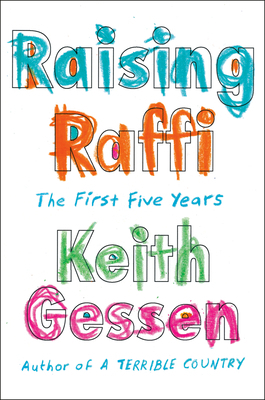 Raising Raffi: The First Five Years 0593300440 Book Cover