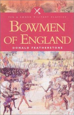 Bowmen of England 0850529468 Book Cover