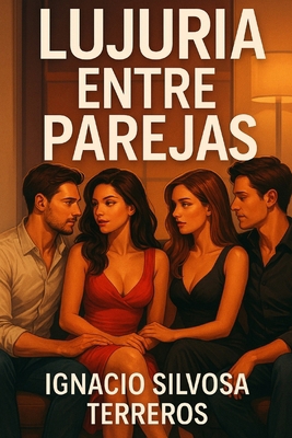 Lujuria Entre Parejas [Spanish] B0FLNYXTNN Book Cover