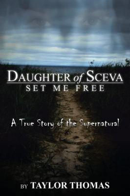 Daughter of Sceva: Set me free 150436161X Book Cover